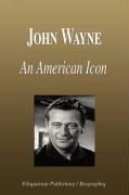 John Wayne   An American Icon (Biography) NEW 9781599860343  