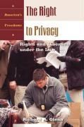 The Right to Privacy NEW by Richard A. Glenn 9781576077160  