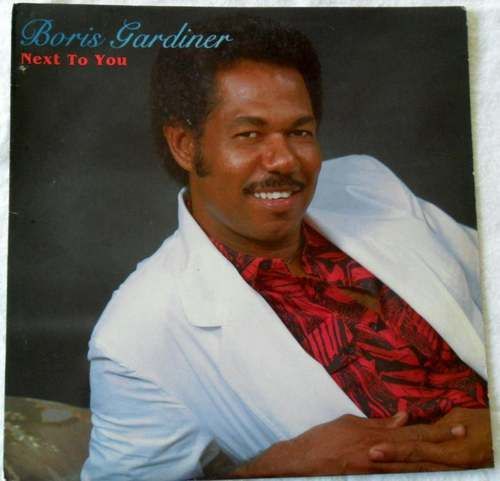 Boris Gardiner Next To You 1987 KLAP LP  