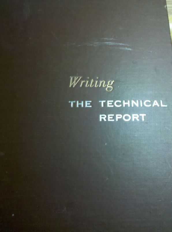 WRITING THE TECHNICAL REPORT  