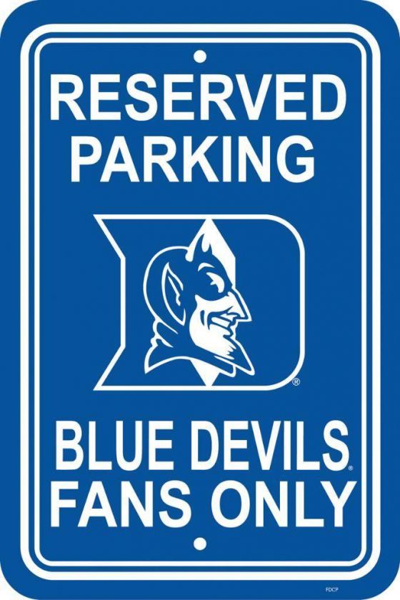 DUKE BLUE DEVILS Reserved Parking Fans Only Sign  