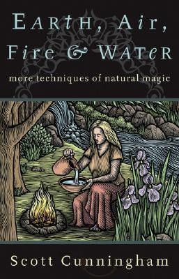 Earth, Air, Fire & Water by Scott Cunningham 9780875421315  