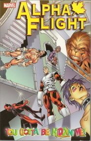 ALPHA FLIGHT VOL 1 YOU GOTTA BE KIDDIN ME TPB($14.99)  