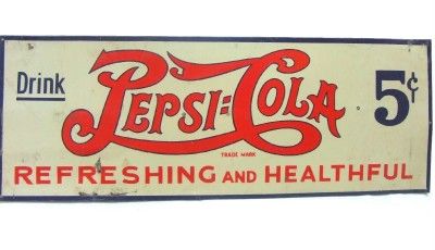 Vintage Pepsi Cola Sign   Double Dot   5c   Refreshing and Healthful 